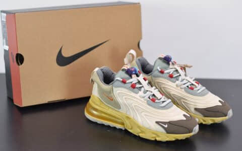 耐克Travis Scott x Air Max 270 React Cactus Jack TS联名款米黄气垫鞋纯原版本 货号：CT2864-200