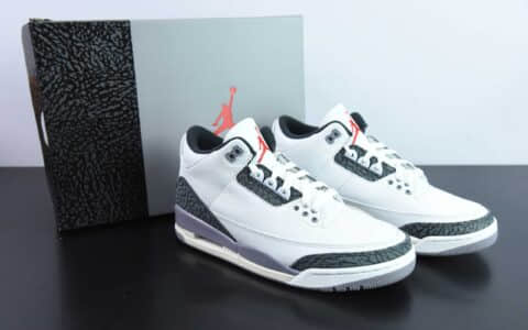 乔丹Air Jordan 3 “Cement Grey AJ3白灰男子文化篮球鞋纯原版本 货号：CT8532-106